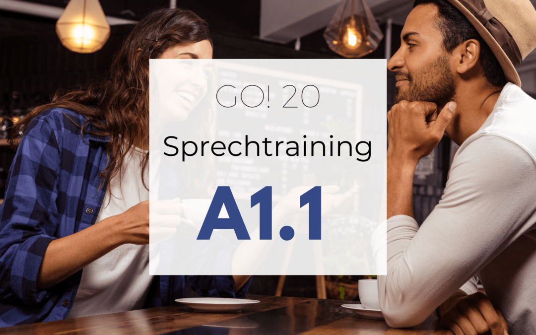 GO! 20 – 20 Tage Sprechtraining A1.1